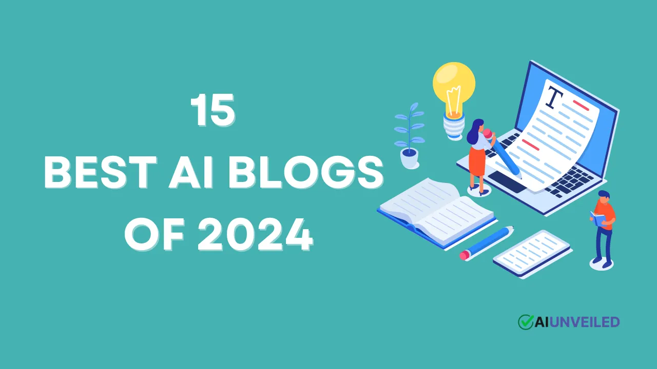 15 BEST AI BLOGS OF 2024